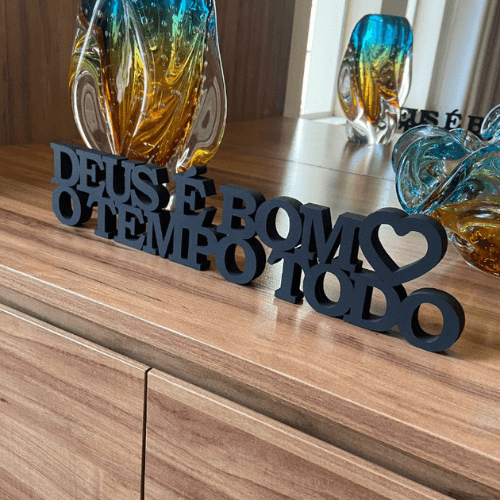 Frase Decorativa Deus é Bom o Tempo Todo